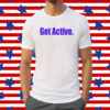 Dwayne Taylor Jr Wearing Get Active Shirt