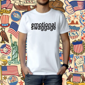 Emotional Swaggage Shirt