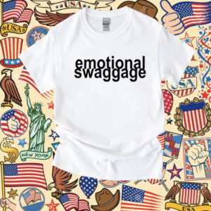 Emotional Swaggage Shirt