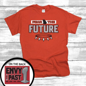Fear The Future Envy The Past Georgia Shirt