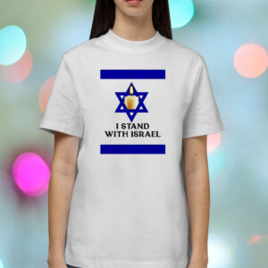 I Stand With Israel Tee Shirt