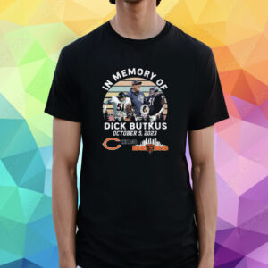 In memory of dick butkus chicago bears 2023 Shirt
