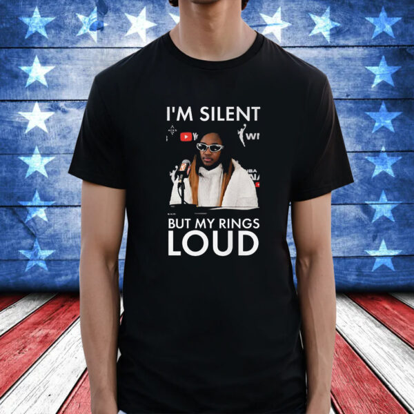 Jackie Young I’m Silent But My Rings Loud Shirt