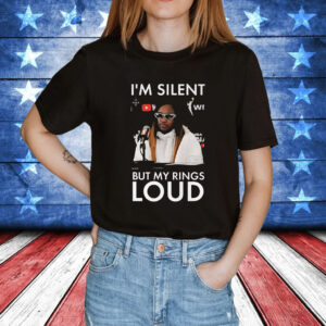 Jackie Young I’m Silent But My Rings Loud Shirt