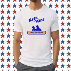 Ketamine The Mind Detangler Shirt