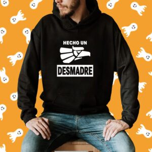 Laura Martínez Hecho Un Desmadre Shirt