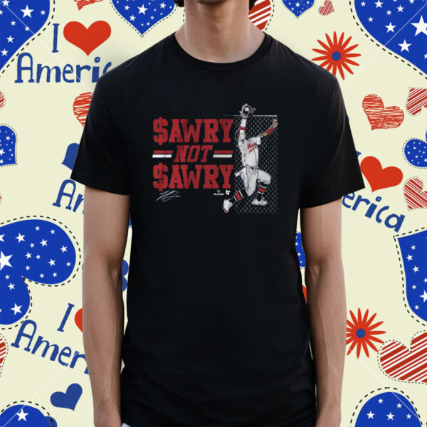 Michael Harris II Sawry Not Sawry Catch Shirt