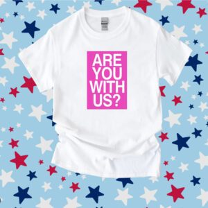 Mike Sievert Are You With Us Shirt