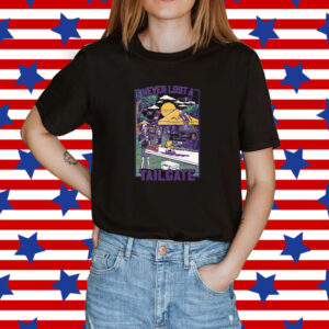 Never Lost A Tailgate Shirt