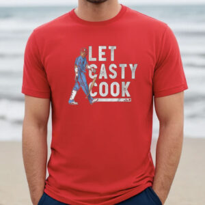 Nick Castellanos Let Casty Cook Philly Shirt