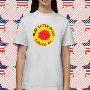 Nuke Little Dume Shirt