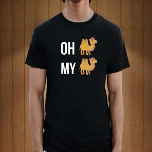 Oh Camel My Camel Shirt