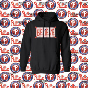 Philadelphia Phillies Believe Merch Shirt