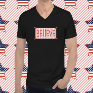 Philadelphia Phillies Believe Shirt