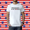 Philadelphia Phillies Is For Homers Shirt