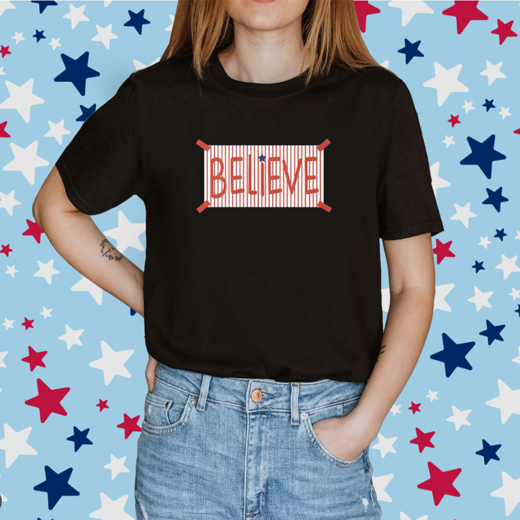 Official Believe philadelphia phillies shirt - CraftedstylesCotton