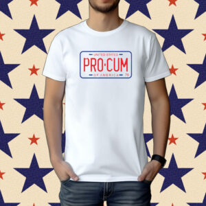 Pro-Cum License Plate Shirt