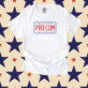 Pro-Cum License Plate Shirt