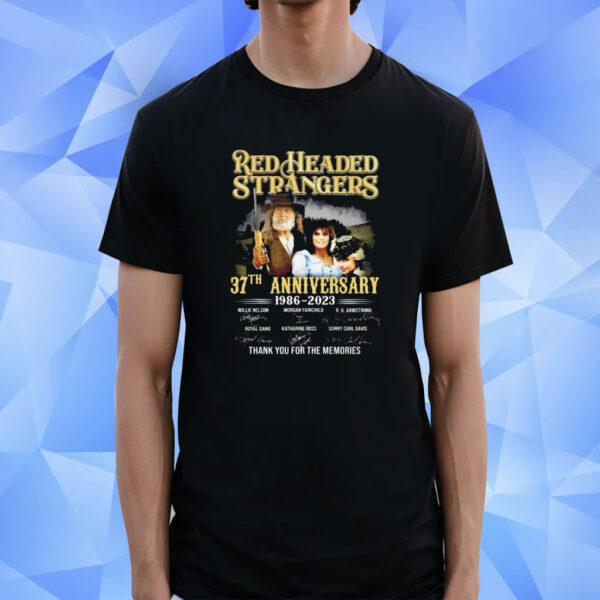 Red headed stranger 37th anniversary 1986 2023 thank you for the memories Shirt