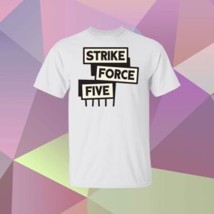 Strike Force Five Green T-Shirt