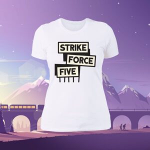 Strike Force Five Womens Shirt