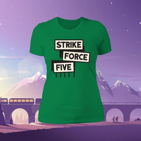 Strike Force Five Womens Shirt