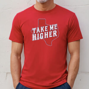 Take Me Higher Shirt