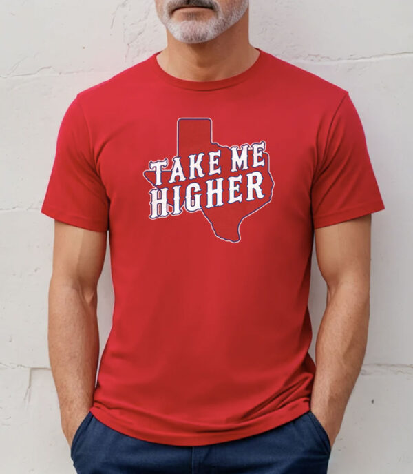 Take Me Higher Shirt