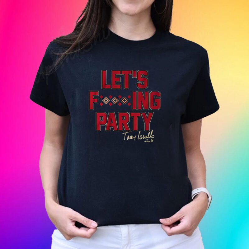 Torey Lovullo Let’s Party Tee Shirts