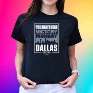 Victory Monday – You Can’t Beat Dallas Tee Shirts For Dallas Football Fans
