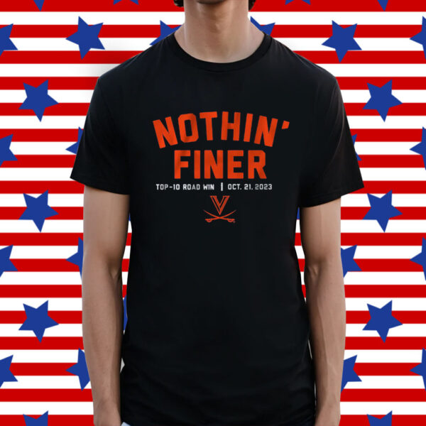 Virginia Football Nothin Finer Shirt