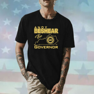 Andy Beshear For Governor Uaw Shirt