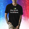 Cheer Up Dude It’s Christmas Green Monster Shirt