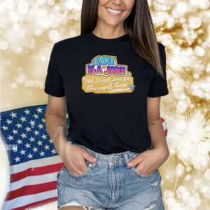 Coke Is A Joke And I Can’t Wait For The Next Line Shirts