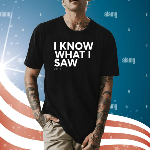 Danny Robins I Know What I Saw Shirt