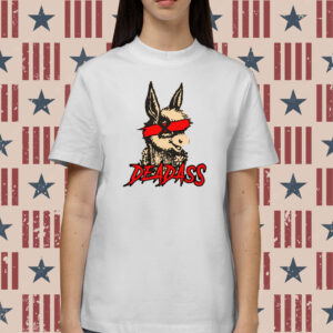 Deadass Shirts