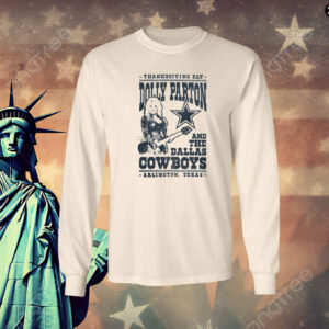 Dolly Parton Dallas Cowboys Texas Sweatshirt Shirt