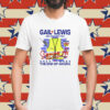 Gail Lewis We Salute You Shirt