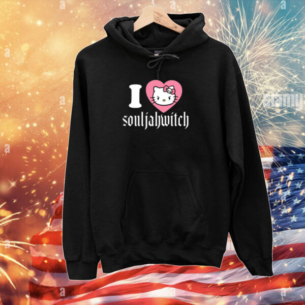 I Love Souljahwitch Hoodie Shirt
