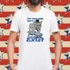 I'm Very Cute But I Shouldn't Exist Shirt