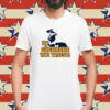 In Sherrone We Trust Shirt