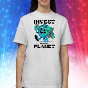 Invest In Our Planet Earth Shirts