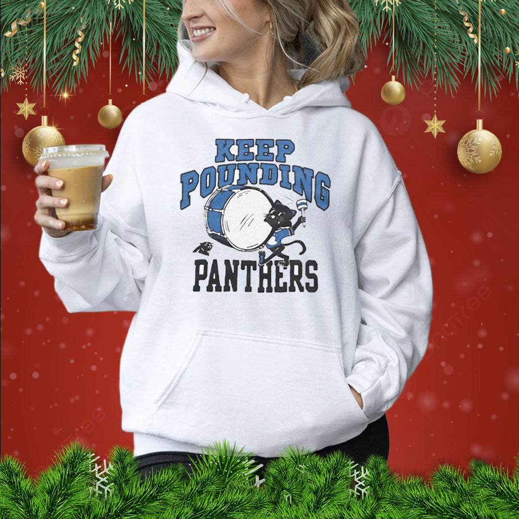 Jake Fehling Keep Pounding Panthers Shirts Hoodie