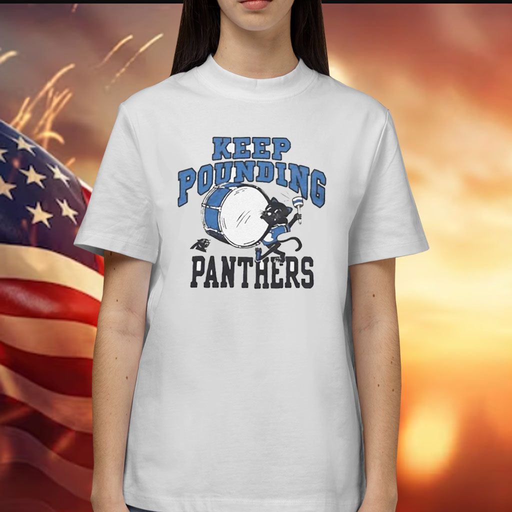 Jake Fehling Keep Pounding Panthers Shirts