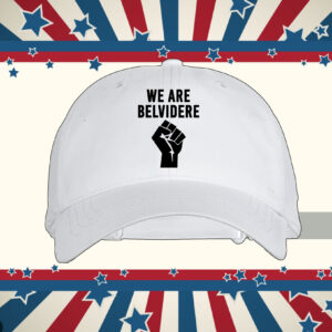 Joe Biden We Are Belvidere Hat