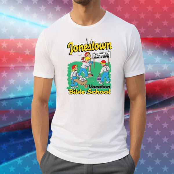 Jonestown Vacation Bible School Shirt