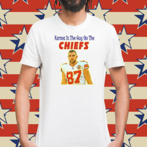 Official Karma Is The Guy On The Chiefs Shirt