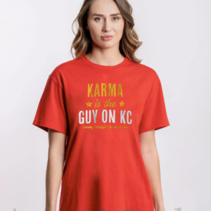 Karma is the Guy on KC Red Kansas City Football TShirts