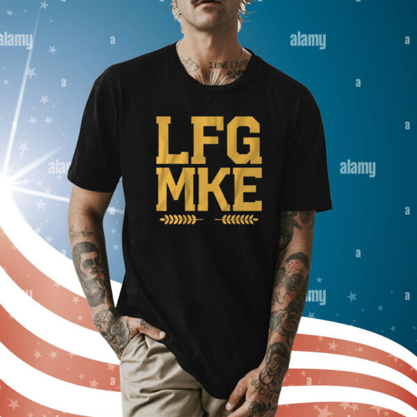 LFG MKE Milwaukee Baseball Shirt