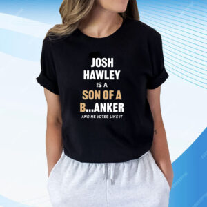 Lucas Kunce Josh Hawley Is A Son Of A Banker And He Votes Like It Shirts